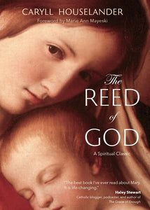 The Reed of God