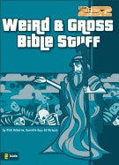 Weird & Gross Bible Stuff